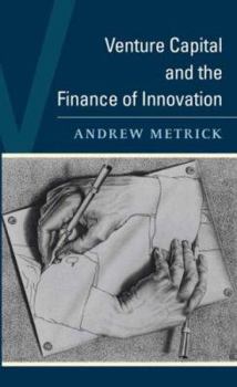 Hardcover Venture Capital and the Finance of Innovation Book