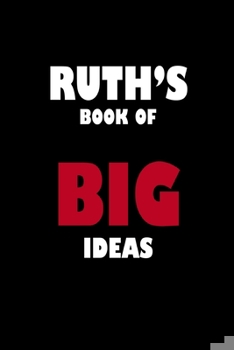 Paperback Ruth's Book of Big Ideas Book