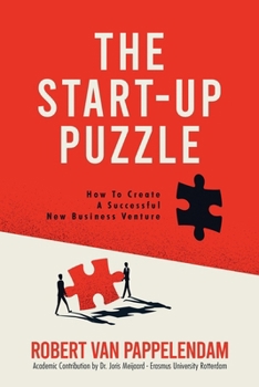 Paperback The Start-Up Puzzle: How To Create A Successful New Business Venture Book