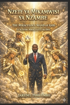 THE MIRACULOUS WAND OF GOD - GOD'S VISIT: TRILINGUAL