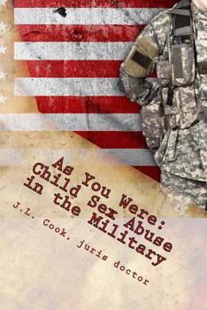 Paperback As You Were: Child Sex Abuse in the Military-A Survivor's Story Book