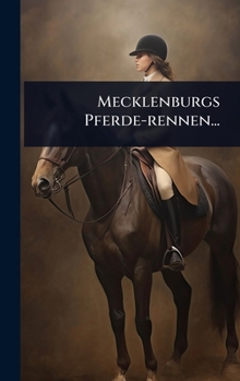 Hardcover Mecklenburgs Pferde-rennen... [German] Book
