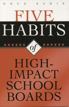 Paperback Five Habits of High-Impact School Boards Book