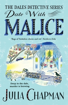 Date with Malice - Book #2 of the Dales Detective Series