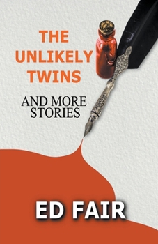 Paperback The Unlikely Twins and More Stories Book