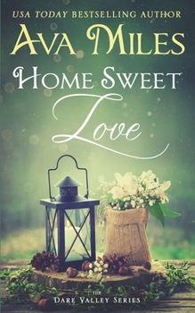 Paperback Home Sweet Love (Dare Valley Series) Book