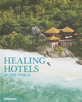 Hardcover Healing Hotels of the World Book