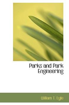 Hardcover Parks and Park Engineering Book