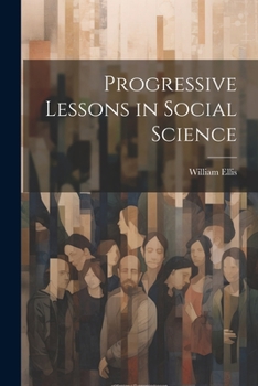 Paperback Progressive Lessons in Social Science Book