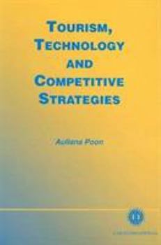 Paperback Tourism, Technology and Competitive Strategies Book