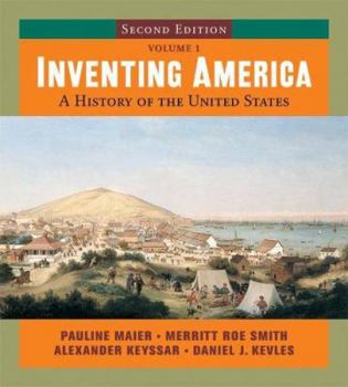Paperback Inventing America, Second Edition, Volume 1 Book