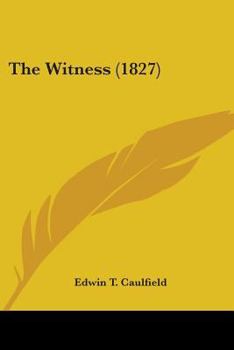 Paperback The Witness (1827) Book
