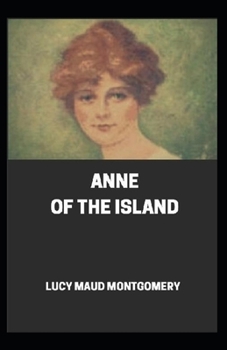 Paperback Anne of the Island Illustrated Book