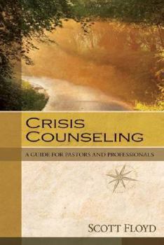 Paperback Crisis Counseling: A Guide for Pastors and Professionals Book