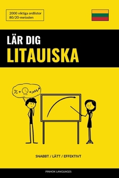 Paperback Lär dig Litauiska - Snabbt / Lätt / Effektivt: 2000 viktiga ordlistor [Swedish] Book