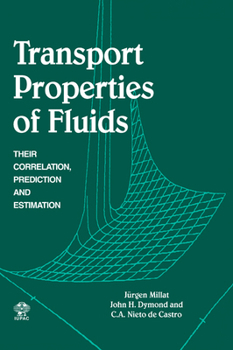 Hardcover Transport Properties of Fluids: Their Correlation, Prediction and Estimation Book