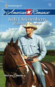 Runaway Cowboy - Book #1 of the Lazy L Ranch