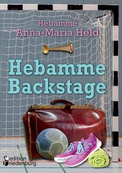 Paperback Hebamme Backstage [German] Book