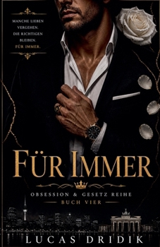 Paperback Für Immer (Obsession & Gesetz) (German Edition) [German] Book