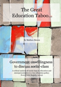 Paperback The Great Education Taboo... Book