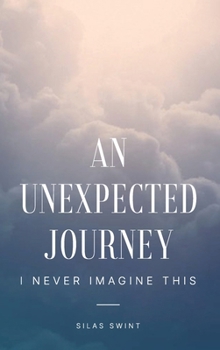 Hardcover Unexpected Journey Book