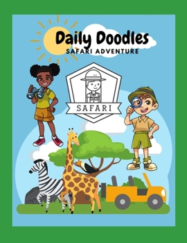 Paperback Daily Doodles Safari Adventure: Activity Book