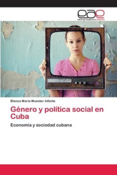 Paperback Género y política social en Cuba [Spanish] Book