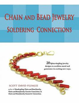 Paperback Chain and Bead Jewelry: Soldering Connections Book