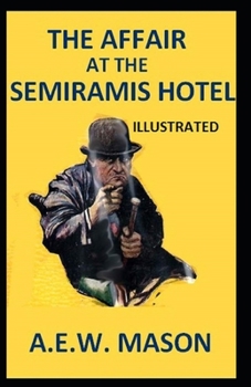 Paperback The Affair at the Semiramis Hotel Illustrated Book
