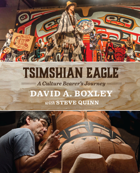 Hardcover Tsimshian Eagle: A Culture Bearer's Journey Book