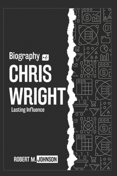 Paperback Biography of Chris Wright: Lasting Influence Book