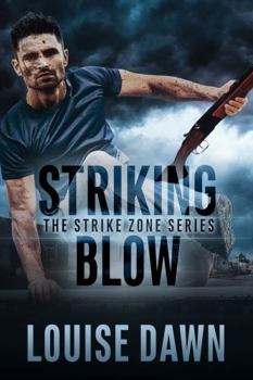 Paperback Striking Blow: Book Two of the Strike Zone Series Book