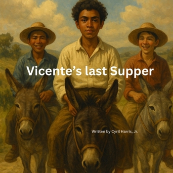 Paperback Vicente's Last Supper Book
