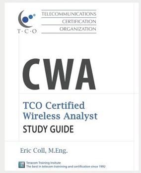 Paperback Cwa Certified Wireless Analyst Study Guide: Tco Certification Study Guide Book