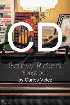 Paperback CD: A Scurvy Rickets Songbook Book