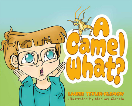 Hardcover A Camel What? Book
