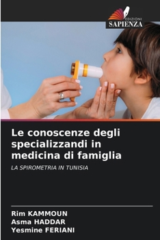 Le conoscenze degli specializzandi in medicina di famiglia