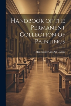 Paperback Handbook of the Permanent Collection of Paintings Book