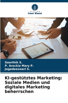 Paperback KI-gestütztes Marketing: Soziale Medien und digitales Marketing beherrschen [German] Book