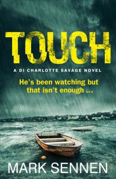 Paperback Touch: A DI Charlotte Savage Novel Book