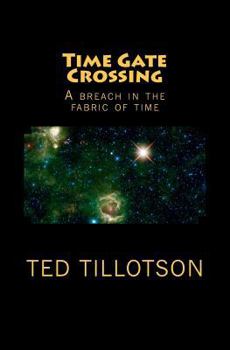 Paperback Time Gate Crossing Book