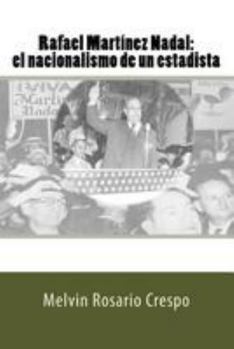 Paperback Rafael Martínez Nadal: El nacionalismo de un estadista [Spanish] Book