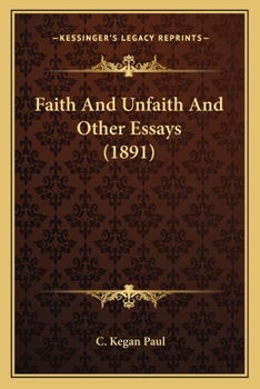 Paperback Faith And Unfaith And Other Essays (1891) Book