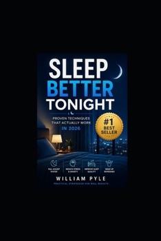 Paperback Sleep Better Tonight!: Proven Techniques That Actually Work in 2026 Book