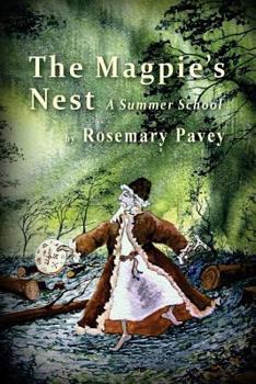 Paperback The Magpie's Nest: A Summer School Book