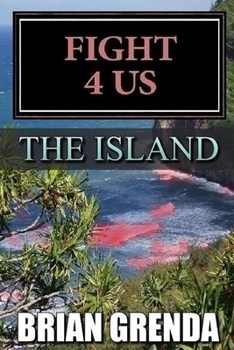 Paperback Fight 4 Us: The Island Book
