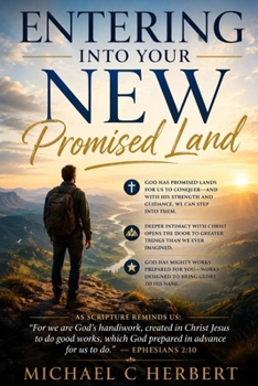 Paperback Entering into Your New Promised Land: "Where Discovery Meets Destiny" Book