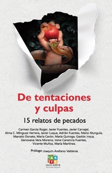 De tentaciones y culpas: 15 relatos de pecados (Spanish Edition)