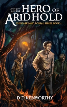 Paperback The Hero of Aridhold: Book 1 of the DarkLand Portal Series Book