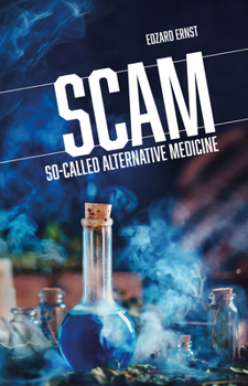 Paperback Scam: So-Called Alternative Medicine Book